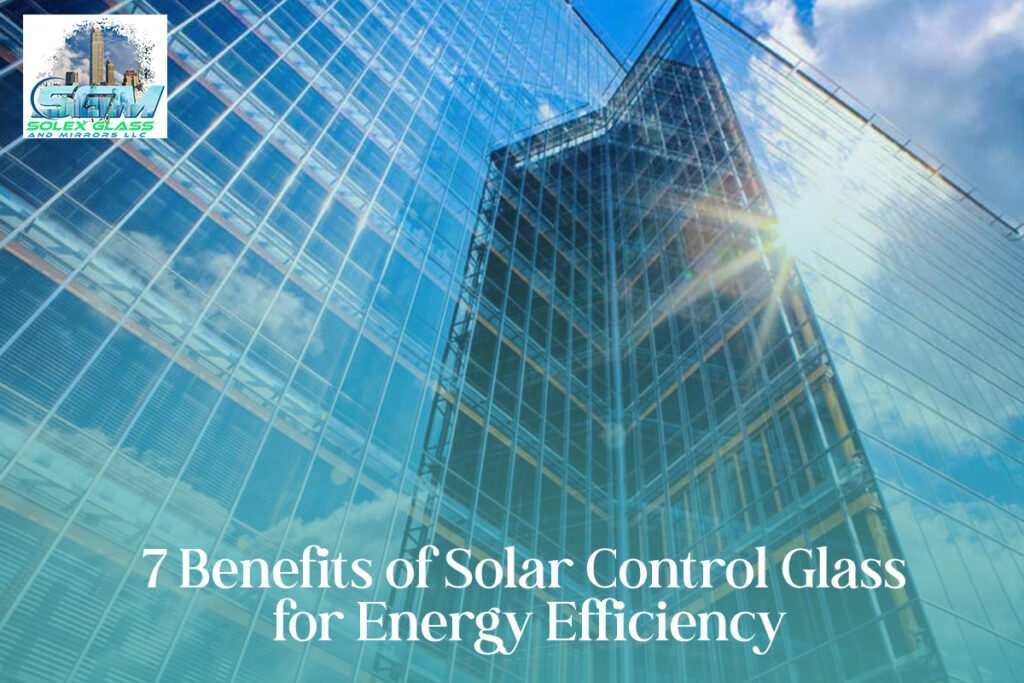 Solar Control Glass