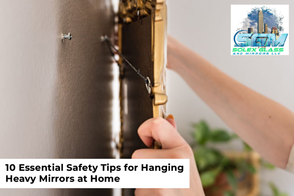 Safety Tips Heavy Mirrors